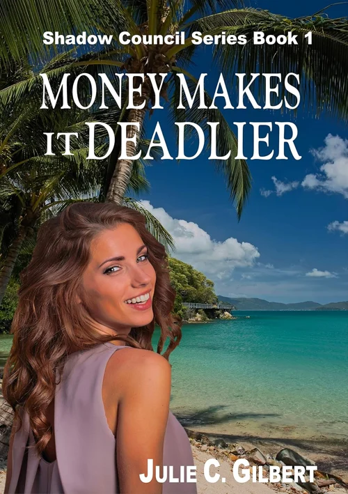 Money Makes it Deadlier book cover